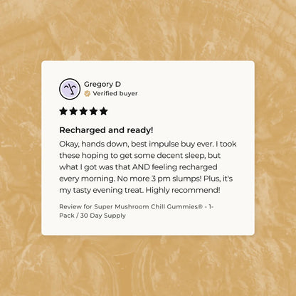 Super Mushroom Chill Gummies®